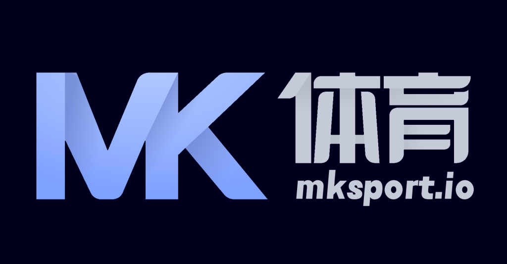 MK体育官网 - MKSPORTS官方首页